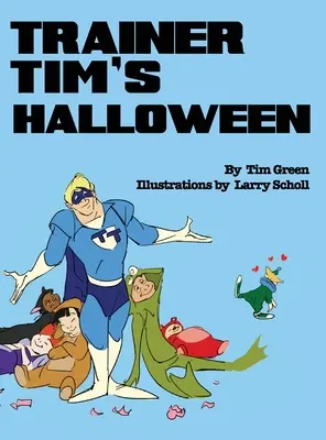 Halloween trenéra Tima - Trainer Tim's Halloween