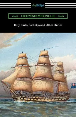 Billy Budd, Bartleby a jiné povídky - Billy Budd, Bartleby, and Other Stories