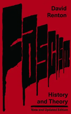 Fašismus: Dějiny a teorie - Fascism: History and Theory