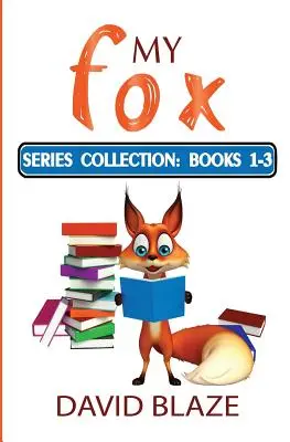 Seriál Moje liška: Knihy 1-3: Sbírka Moje liška - My Fox Series: Books 1-3: My Fox Collection