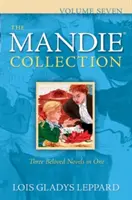 Mandie Collection, svazek sedmý - The Mandie Collection, Volume Seven