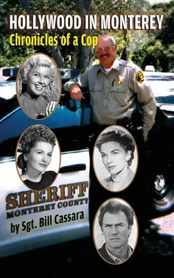 Hollywood v Monterey (v pevné vazbě): Chronicles of a Cop - Hollywood in Monterey (hardback): Chronicles of a Cop