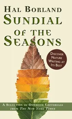 Sluneční hodiny ročních období: Výběr outdoorových úvodníků z The New York Times - Sundial of the Seasons: A Selection of Outdoor Editorials from The New York Times