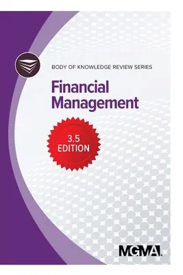 Body of Knowledge Review Series: Finanční řízení - Body of Knowledge Review Series: Financial Management