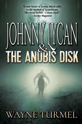 Johnny Lycan a Anubisův disk - Johnny Lycan & the Anubis Disk