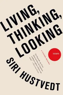 Žít, myslet, dívat se - Living, Thinking, Looking