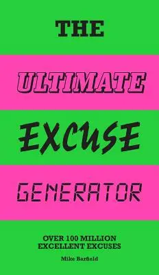 Generátor výmluv: (Vtipné, Vtipálek, Flip Book) - The Ultimate Excuse Generator: Over 100 Million Excellent Excuses (Funny, Joke, Flip Book)