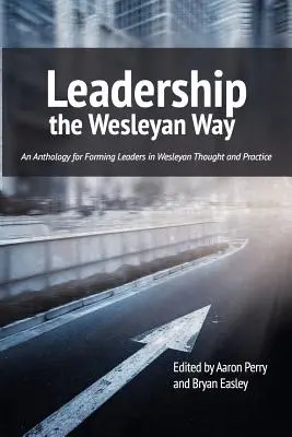 Vedení po wesleyovsku - Leadership the Wesleyan Way