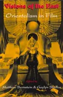 Vize Východu: Orientalismus ve filmu - Visions of the East: Orientalism in Film