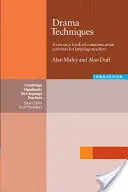 Dramatické techniky: A Resource Book of Commuinication Activities for Language Teachers (Kniha komunikačních aktivit pro učitele jazyků) - Drama Techniques: A Resource Book of Commuinication Activities for Language Teachers