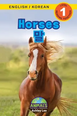 Koně / 말: (영어 / 한국어) Zvířata, která dělají rozdíl! (Engaging R - Horses / 말: Bilingual (English / Korean) (영어 / 한국어) Animals That Make a Difference! (Engaging R
