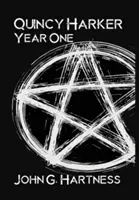 Rok první - Sbírka o lovci démonů Quincym Harkerovi - Year One - A Quincy Harker Demon Hunter Collection