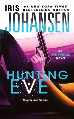 Lov Eve: Román Evy Duncanové - Hunting Eve: An Eve Duncan Novel