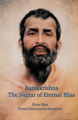 Rámakrišna, nektar věčné blaženosti - Ramakrishna, the Nectar of Eternal Bliss