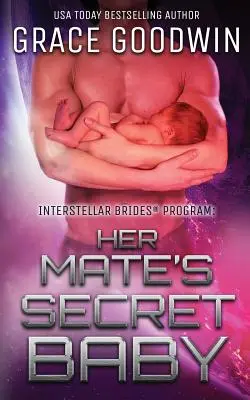 Tajné dítě jejího druha - Her Mate's Secret Baby