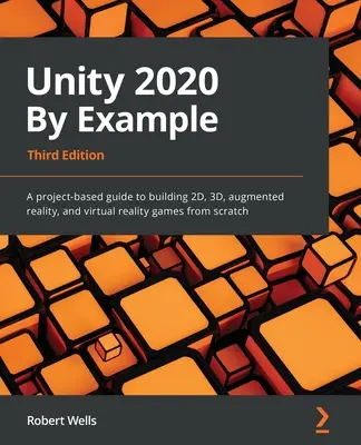 Jednota 2020 příkladem - Unity 2020 By Example