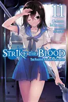 Úder krve, svazek 11 (lehký román): The Fugitive Fourth Primogenitor (česky: Uprchlý čtvrtý praotec) - Strike the Blood, Vol. 11 (Light Novel): The Fugitive Fourth Primogenitor