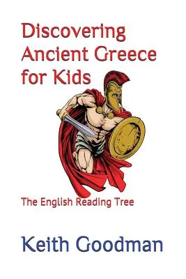 Objevování starověkého Řecka pro děti: The English Reading Tree - Discovering Ancient Greece for Kids: The English Reading Tree