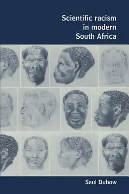 Vědecký rasismus v moderní Jižní Africe - Scientific Racism in Modern South Africa