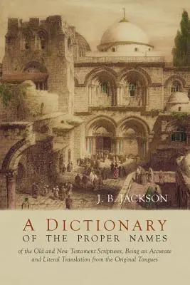 Slovník vlastních jmen z Písma svatého - A Dictionary of Scripture Proper Names