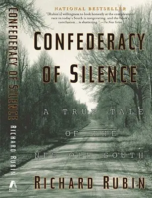 Konfederace mlčení: Pravdivý příběh z nového starého Jihu - Confederacy of Silence: A True Tale of the New Old South