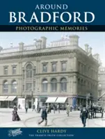 Bradford - Fotografické vzpomínky - Bradford - Photographic Memories