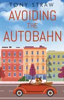 Vyhnout se autobahnu - Avoiding the Autobahn