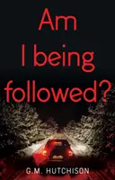 Jsem sledován? - Am I Being Followed?