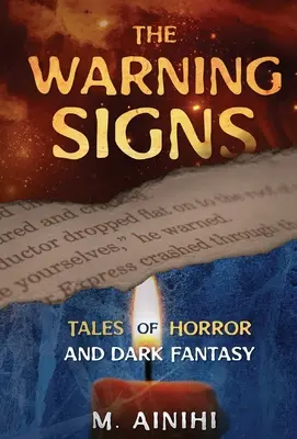 Varovná znamení: Příběhy hororu a temné fantazie - The Warning Signs: Tales Of Horror and Dark Fantasy