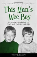Chlapec tohoto muže - This Man's Wee Boy