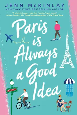 Paříž je vždycky dobrý nápad - Paris Is Always a Good Idea