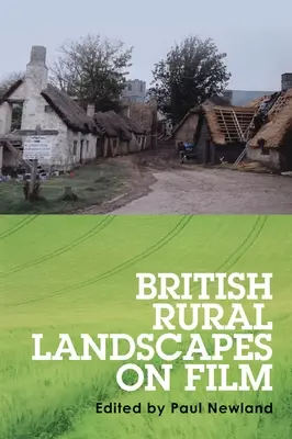 Britská venkovská krajina ve filmu - British rural landscapes on film