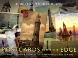 Pohlednice z okraje: Odlehlé britské majáky na dobových pohlednicích - Postcards from the Edge: Remote British Lighthouses in Vintage Postcards