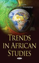 Trendy v afrických studiích - Trends in African Studies