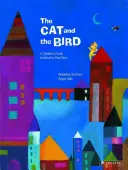Kočka a pták: Dětská kniha inspirovaná Paulem Klee - The Cat and the Bird: A Children's Book Inspired by Paul Klee