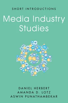 Studie mediálního průmyslu - Media Industry Studies