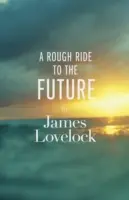 Drsná jízda do budoucnosti - Rough Ride to the Future