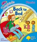 Stupeň 3: Další zpěvní ptáci Phonics - Zpátky do postele - Oxford Reading Tree: Level 3: More Songbirds Phonics - Back to Bed
