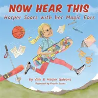 Teď si to poslechněte: Harper se vznáší se svýma kouzelnýma ušima - Now Hear This: Harper soars with her magic ears