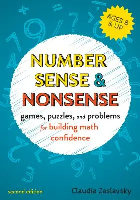 Smysl a nesmysl v číslech: Hrátky, hádanky a úkoly pro budování tvůrčí matematické sebedůvěry - příručka pro čtenáře a čtenářky - Number Sense and Nonsense: Games, Puzzles, and Problems for Building Creative Math Confidence