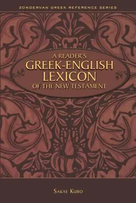 Čtenářský řecko-anglický lexikon Nového zákona - A Reader's Greek-English Lexicon of the New Testament