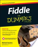 Fiddle for Dummies: Kniha + online video a audio instruktáž - Fiddle for Dummies: Book + Online Video and Audio Instruction