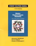 Moderní fyzikální organická chemie - Modern Physical Organic Chemistry