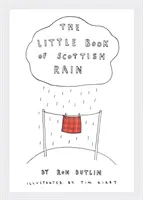 Malá kniha skotského deště - The Little Book of Scottish Rain