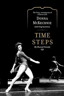 Časové kroky: Můj život v hudební komedii - Time Steps: My Musical Comedy Life