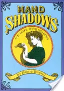 Stíny rukou a další stíny rukou - Hand Shadows and More Hand Shadows