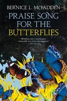 Chvalozpěv na motýly - Praise Song For The Butterflies