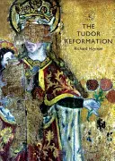 Tudorovská reformace - The Tudor Reformation