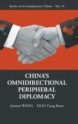 Čínská všesměrová periferní diplomacie - China's Omnidirectional Peripheral Diplomacy