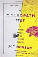 Test psychopatů: A Journey Through the Madness Industry (Cesta šílenstvím) - The Psychopath Test: A Journey Through the Madness Industry